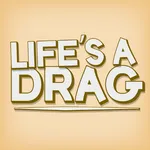 Life's a Drag icon