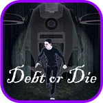 Debt or Die icon