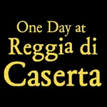 One Day at Reggia di Caserta icon