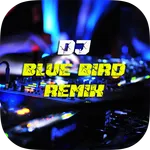 DJ Blue Bird Remix Terbaru icon