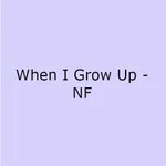 When I Grow Up - NF Lyrics icon