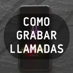 Como Grabar Llamadas icon