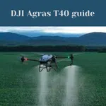 DJI Agras T40 drone guide icon