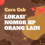 Cek Lokasi Nomor HP Orang Lain icon