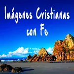 Imágenes Cristianas con Fe icon