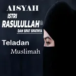 Kisah Aisyah Istri Rasulullah icon