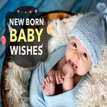 New Born Baby Wishes Greetings icon