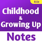 Childhood And Growing Up Notes icon