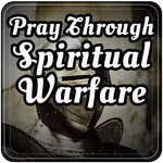 Pray Through Spiritual Warfare icon