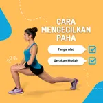 Cara Mengecilkan Paha icon