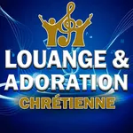 Louange & Adoration Chrétienne icon