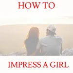 How To Impress A Girl icon