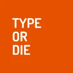 Type or Die icon