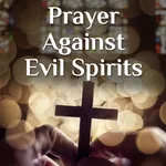 Prayer Against Evil Spirits icon
