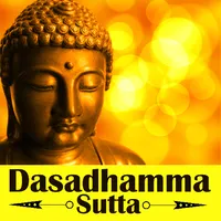 Dasadhamma Sutta - Ten Dhammas icon