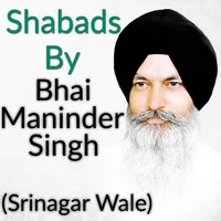 Shabads by Bhai Maninder Singh icon