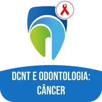 DCNT e Odontologia: Câncer icon