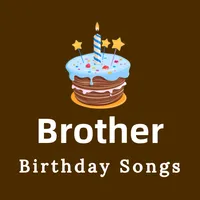 Brother Birthday Songs icon