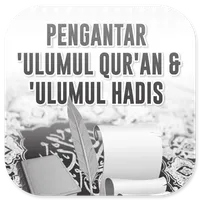 Pengantar 'Ulumul Qur'an Hadis icon