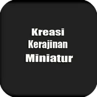 Kreasi Kerajinan Miniatur icon