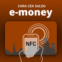 Cara Cek Saldo e-Money via NFC icon