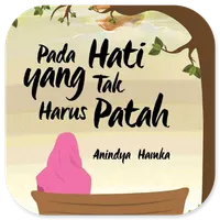Pada Hati Yang Tak Harus Patah icon
