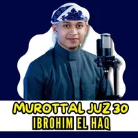 Murottal Juz 30 Ibrohim El Haq icon