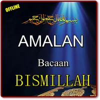 AMALAN KHASIAT DAN MACAM BISMI icon