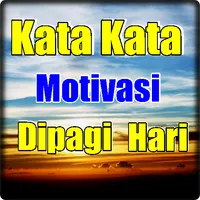kata kata motivasi di pagi har icon