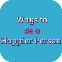 Ways to Be a Happier Person< icon