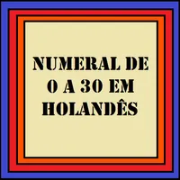 Numeral de 0 a 30 em Holandês icon