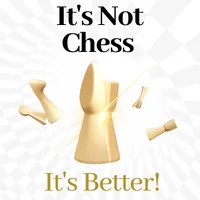 It's Not Chess. It's Better! icon