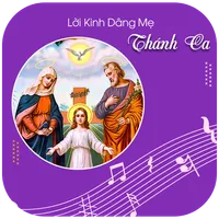 Thánh Ca Lời Kinh Dâng Mẹ icon
