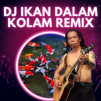 DJ Ikan Dalam Kolam DJ Offline icon