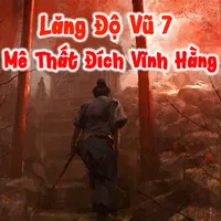 Lăng Độ Vũ 7 - Truyện offline icon