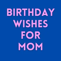 Birthday Wishes For Mom icon