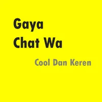 Gaya Teks Di Obrolan Wa Keren icon