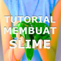 Tutorial Cara Membuat Slime Te icon