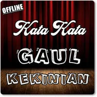 KATA KATA GAUL KEKINIA KOMPLIT icon