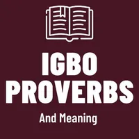 Igbo Proverbs and Meanings icon