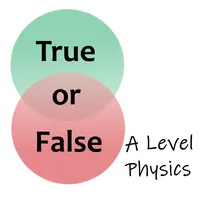 TorF: A Level Physics Edition icon
