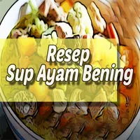 Resep Sup Ayam Bening yang Seh icon