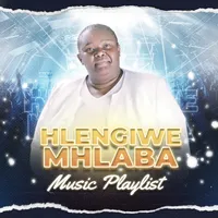 Hlengiwe Mhlaba All Songs icon