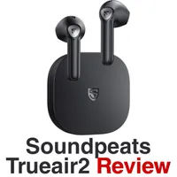 soundpeats trueair2 review icon