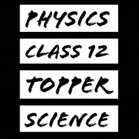 Physics Class 12 Topper Scienc icon