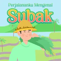 Perjalananku Mengenal Subak icon