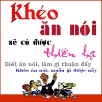 Khéo ăn nói sẽ có được thiên h icon
