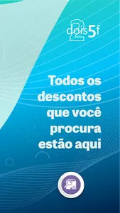 Dois5f - Clube de Vantagens screenshot 2