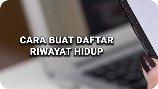 Cara Buat Daftar Riwayat Hidup screenshot 0