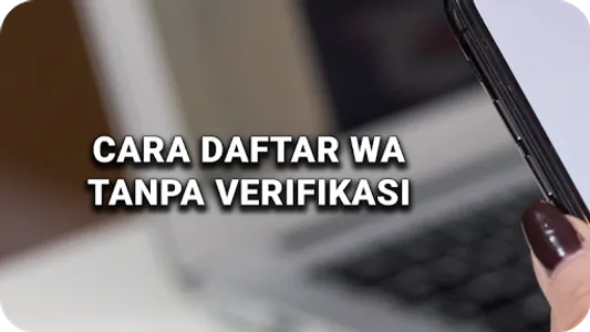 Cara Daftar WA Tanpa Verifikas screenshot 0